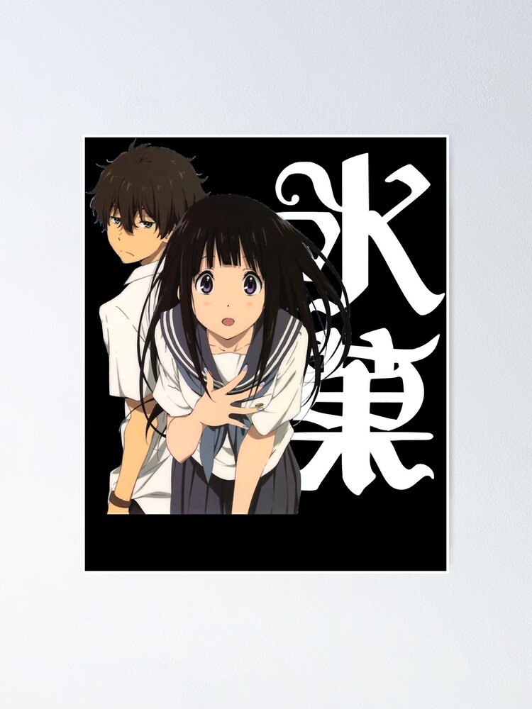 Interesting Facts I Bet You Never Knew About Hyouka Poster For Sale By Evakaur Redbubble 