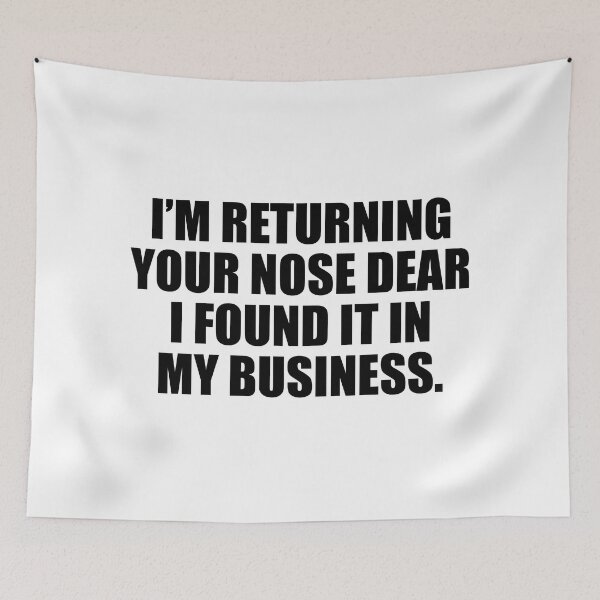 Item preview, I’m returning your nose dear, I found it in my business designed and sold by Colorfulandfun.
