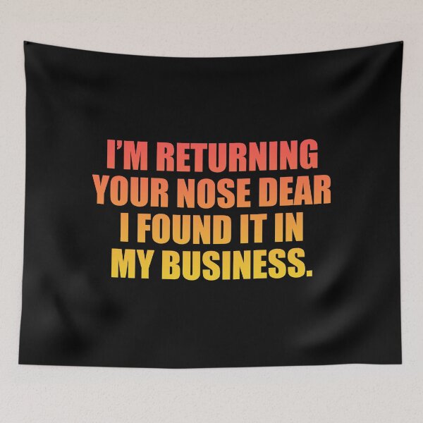 Item preview, I’m returning your nose dear, I found it in my business designed and sold by Colorfulandfun.