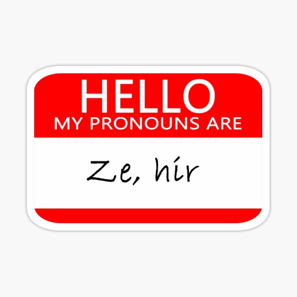 Gender Identity Pronouns Ze Hir Sticker For Sale By Wickednicetees Redbubble 3858