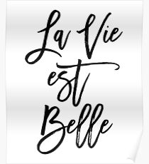 La Vie Est Belle Poster