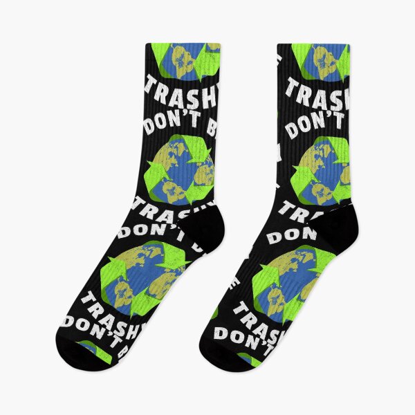Item preview, Don't Be Trashy Recycle Global Warming Climate Change designed and sold by haselshirt.