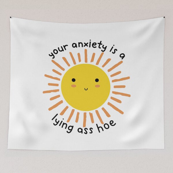 Item preview, Your Anxiety is a Lying Ass Hoe designed and sold by javvie.