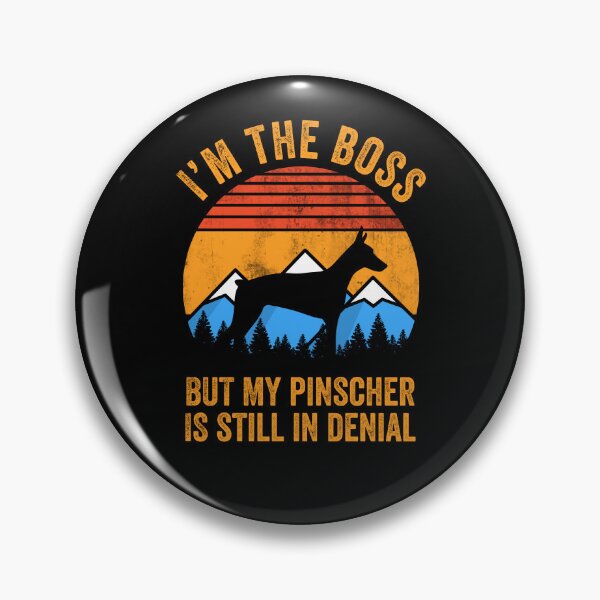 Item preview, I'm Boss But My Doberman Pinscher Still In Denial designed and sold by Guarddogdrive.