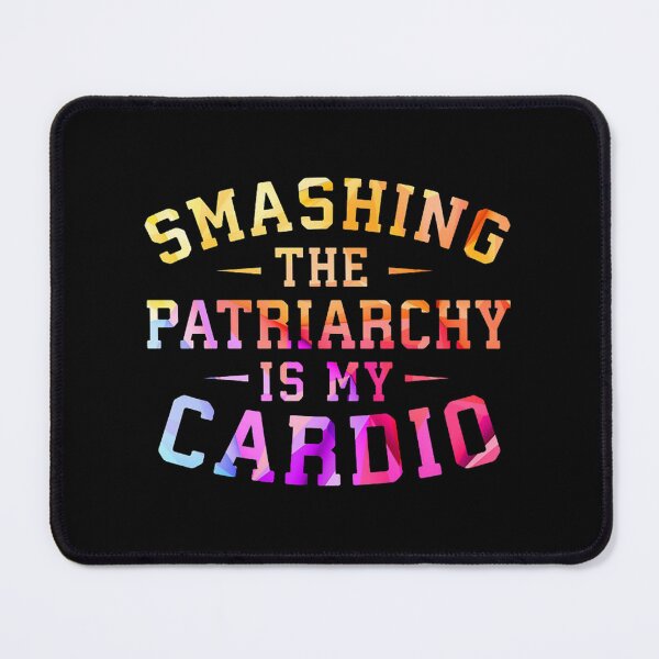 Item preview, Smashing The Patriarchy Is My Cardio Feminism Feminist designed and sold by Design99Hill.