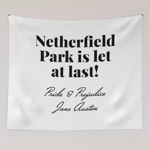 Item preview, Pride and Prejudice - Netherfield Park is let at last quote - Jane Austen designed and sold by elliebart.