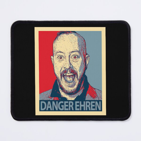 Item preview, Danger Ehren designed and sold by VickyGolden.