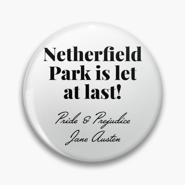 Item preview, Pride and Prejudice - Netherfield Park is let at last quote - Jane Austen designed and sold by elliebart.