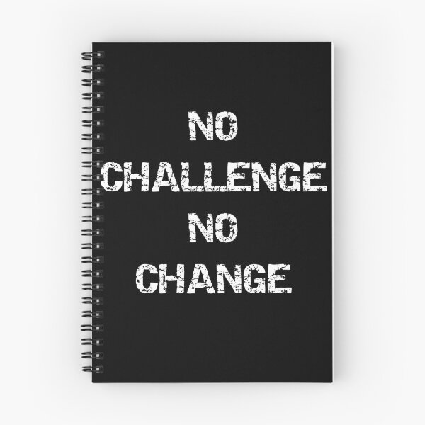Item preview, No Challenge No Change designed and sold by Brad Chambers.