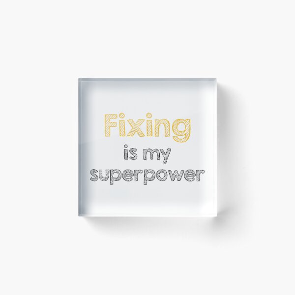Item preview, Fixing is my superpower designed and sold by Alltooclose.