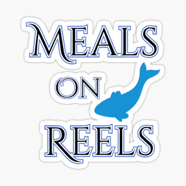 Funny Fishing Meals On Reels Lover | Sticker