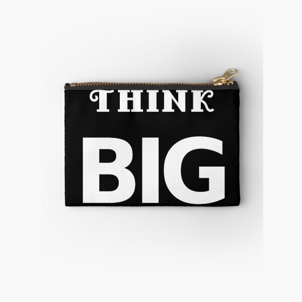 Item preview, Think Big designed and sold by Brad Chambers.