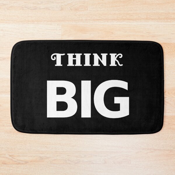 Item preview, Think Big designed and sold by Brad Chambers.