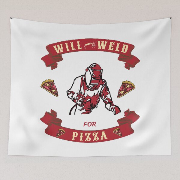 Item preview, Will Weld For Pizza designed and sold by TJays.