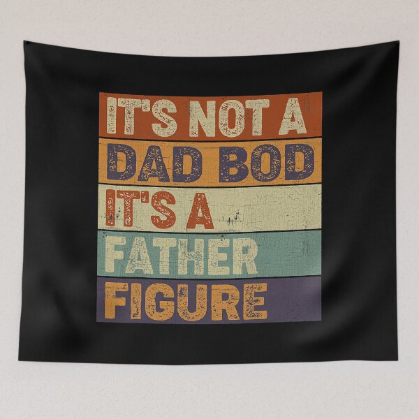 Item preview, Mens It's Not A Dad Bod It's A Father Figure Vintage father's day designed and sold by scrawnymisfit85.