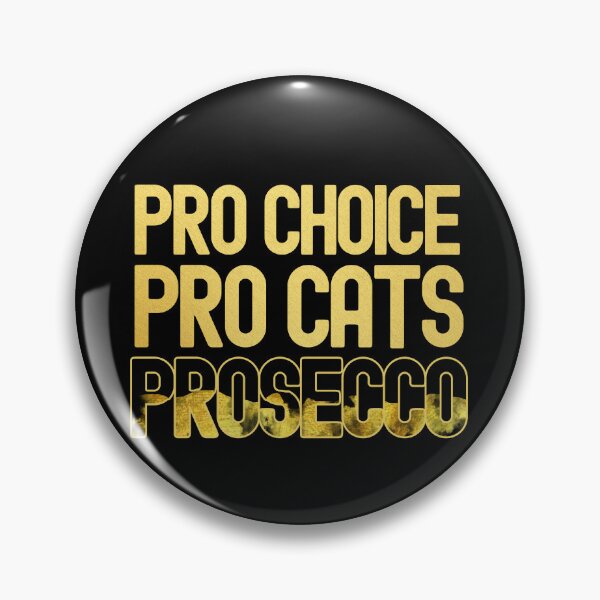 Item preview, Pro Choice Prosecco Pro Cats Prosecco designed and sold by diip.
