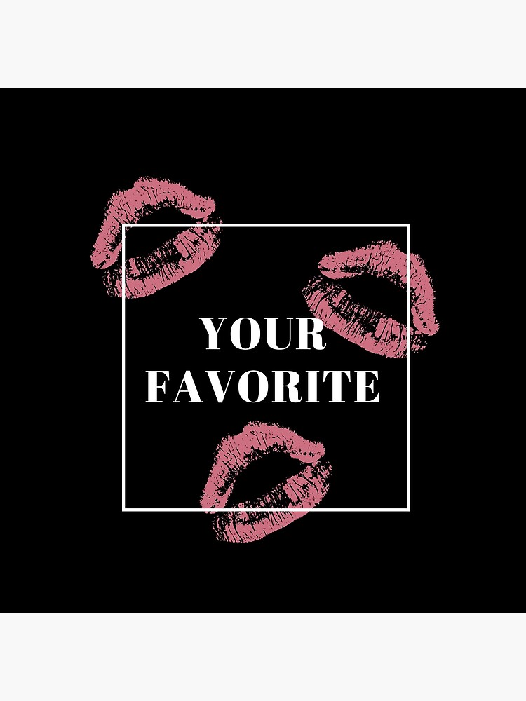 "Your favorite girl" Poster for Sale by art-by-lara | Redbubble
