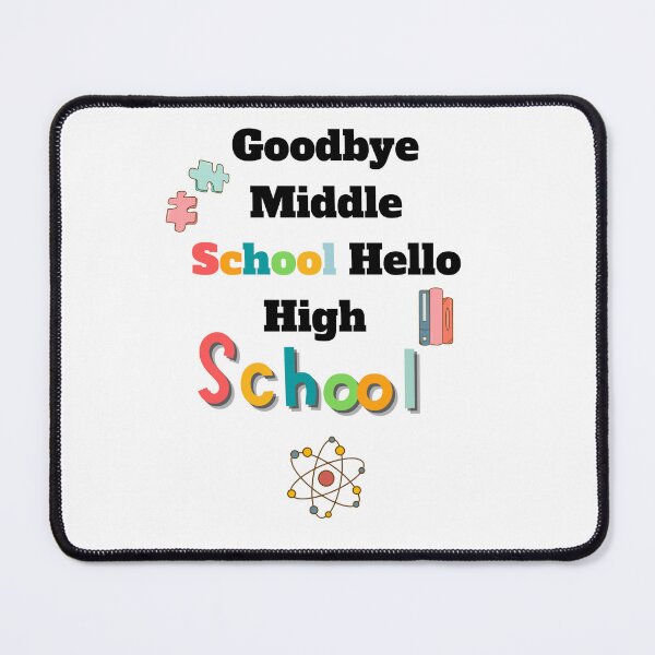 Item preview, Goodbye Middle School Hello High School-Funny Graduation-Middle School Graduation Gift-8th Grade Graduation designed and sold by kingstorre.