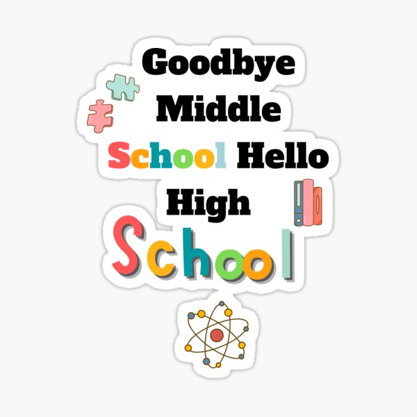 Item preview, Goodbye Middle School Hello High School-Funny Graduation-Middle School Graduation Gift-8th Grade Graduation designed and sold by kingstorre.