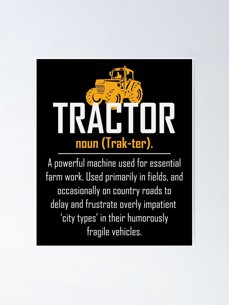 "Tractor Definition Farm Farmer Farming Agriculture" Poster for Sale by