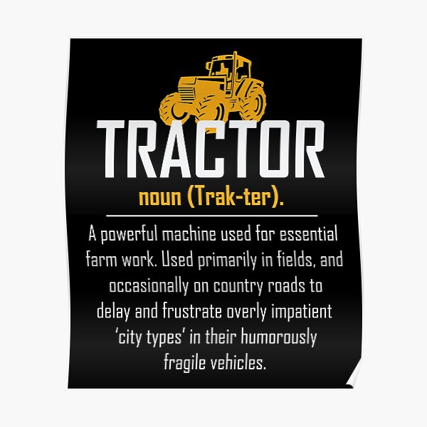"Tractor Definition Farm Farmer Farming Agriculture" Poster for Sale by