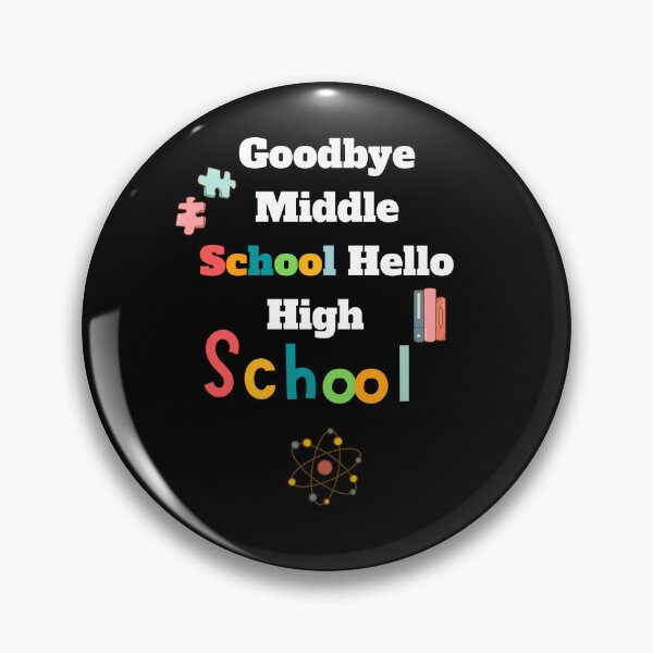 Item preview, Goodbye Middle School Hello High School-Funny Graduation-Middle School Graduation Gift-8th Grade Graduation designed and sold by kingstorre.