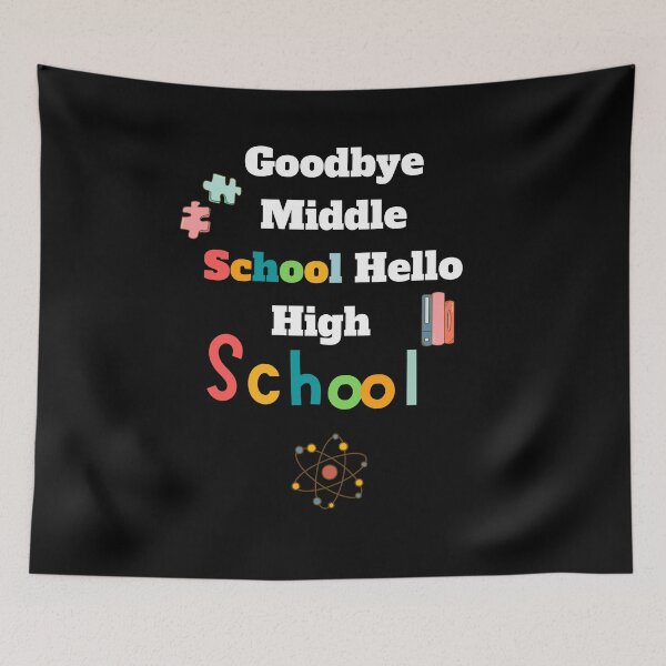 Item preview, Goodbye Middle School Hello High School-Funny Graduation-Middle School Graduation Gift-8th Grade Graduation designed and sold by kingstorre.