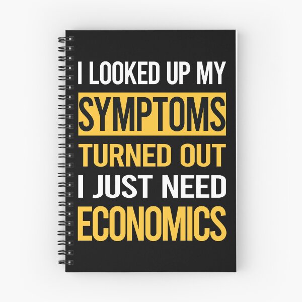 Item preview, Funny My Symptoms Economics Economy Economist designed and sold by kerry8d7dlaurie.