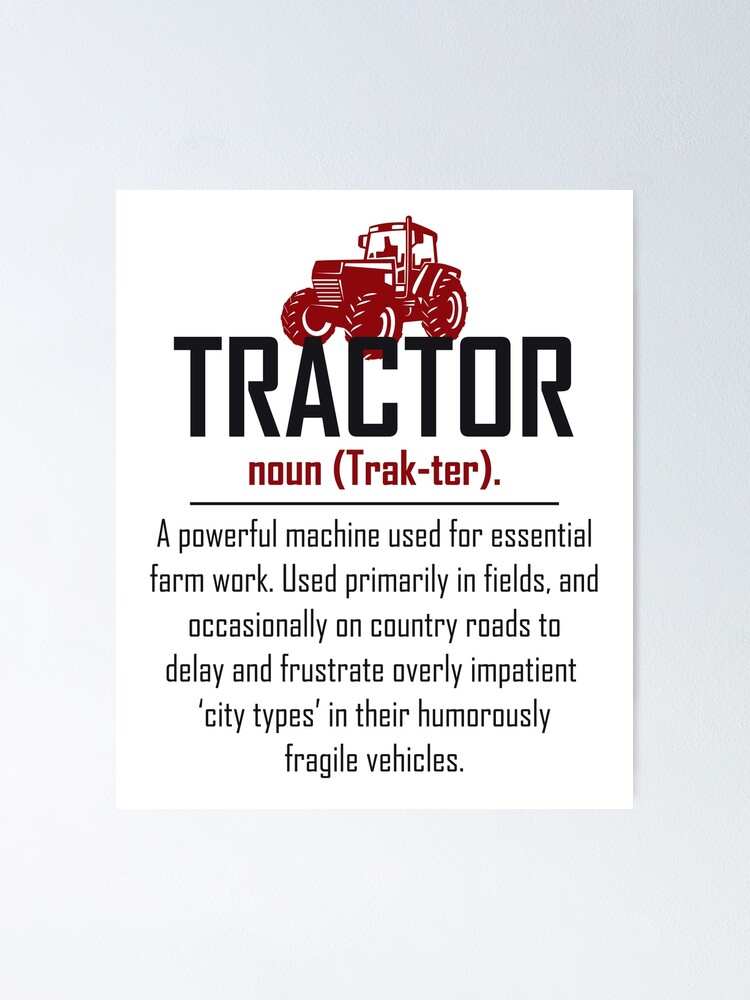 "Tractor Definition Farm Farmer Farming Agriculture" Poster for Sale by