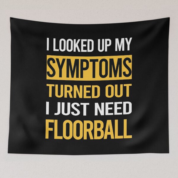 Item preview, Funny My Symptoms Floorball designed and sold by kerry8d7dlaurie.