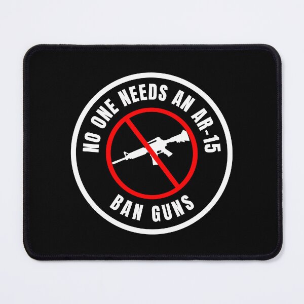 Item preview, No One Needs An AR-15 - Ban Guns - Gun control designed and sold by yoshra.