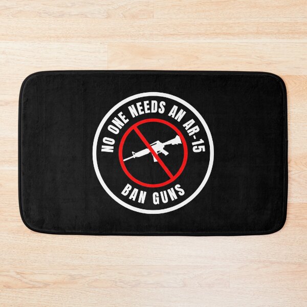 Item preview, No One Needs An AR-15 - Ban Guns - Gun control designed and sold by yoshra.