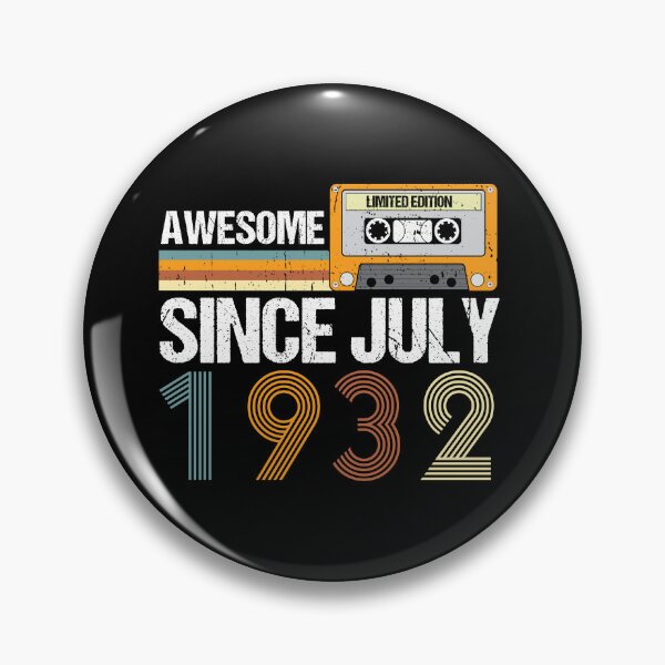 Item preview, Awesome Since July 1932 | 90th birthday | vintage July 1932 designed and sold by AMINE  ★★★★★.