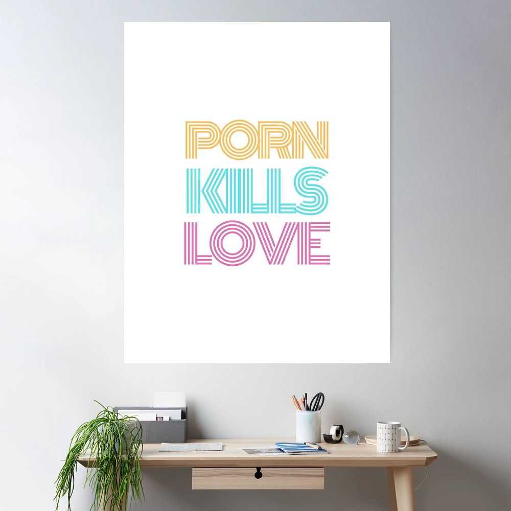 Porn Kills Love