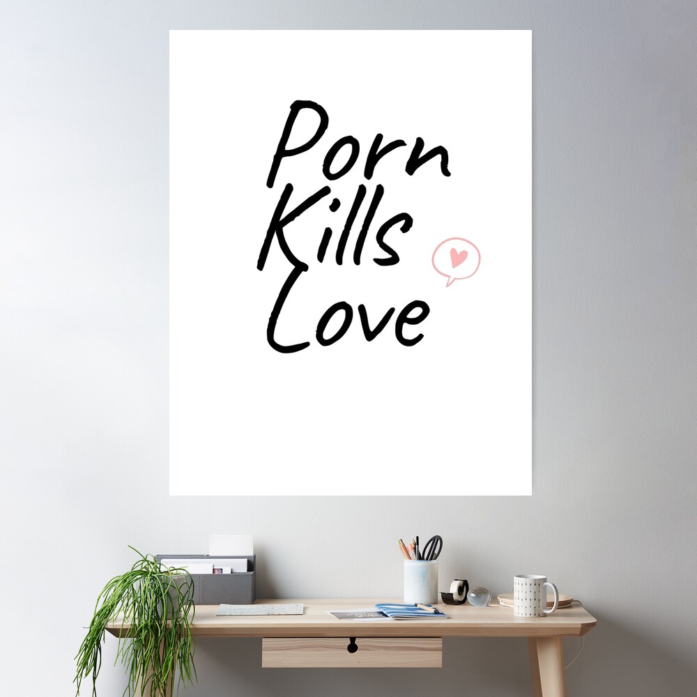 Porn Kills Love