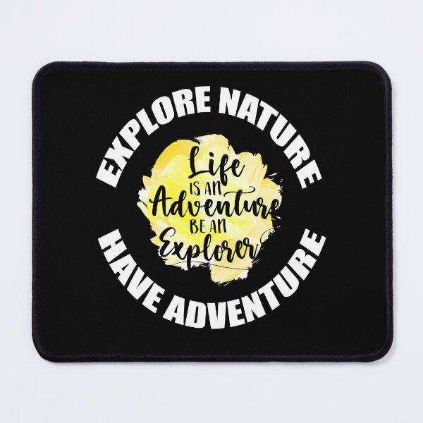 Item preview,  Explore Nature Have An Adventure - Nature Quotes designed and sold by NEW-YORK-STYLE.