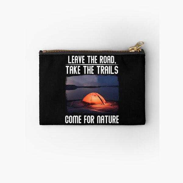 Item preview, Leave The Road Take The Trails, Come For Nature designed and sold by BeanxMax.