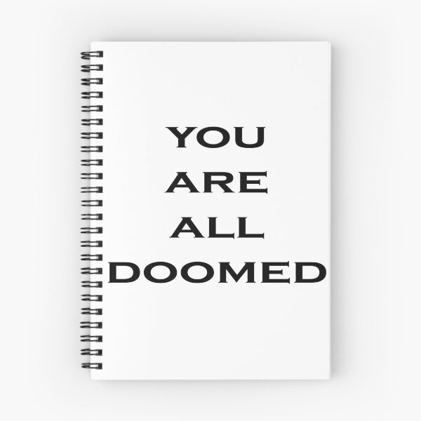 Item preview, You are all doomed designed and sold by demor44.