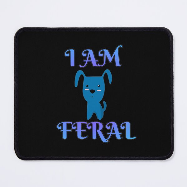 Item preview, I Am Feral Bumper designed and sold by ibrahimsn.