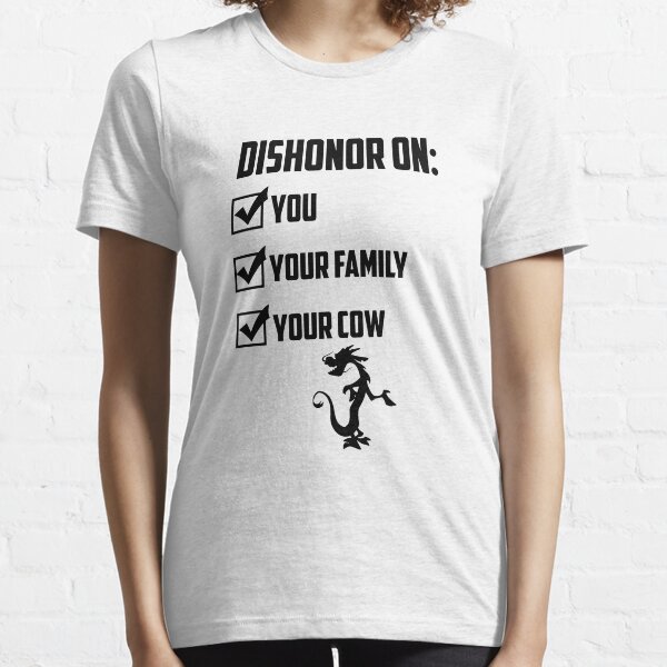 Dishonor on You Essential T-Shirt