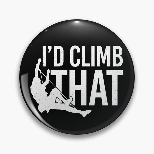 Item preview, I'd Climb That Funny Climbing Shirt designed and sold by SunsetGloww.