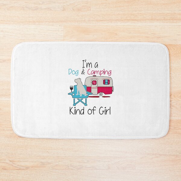 Item preview, I'm A Dog And Camping Kind Of Girl designed and sold by BeanxMax.