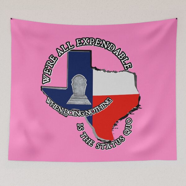Item preview, Texans are tired of being expendable designed and sold by reallypathetic.