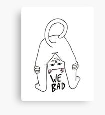 Rip n Dip We Bad Metal Print