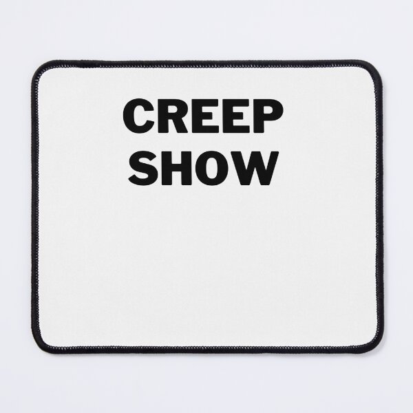 Item preview, CREEP SHOW (in black letters) Classic T-Shirt designed and sold by MandyBraun.