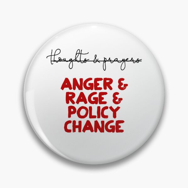 Item preview, Thoughts & Prayers, Anger & Rage designed and sold by puddleandink.