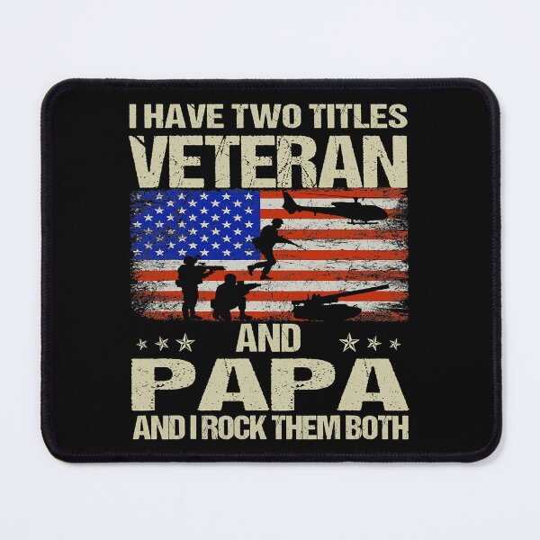 Item preview, I Have Two Titles Veteran And Papa And I Rock Them Both designed and sold by Xtjjae.