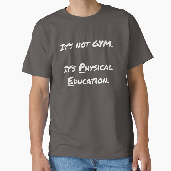 Item preview, It's not Gym. It's Physical Education designed and sold by EveryDayDabble.