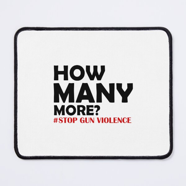 Item preview, how many more? stop gun violence designed and sold by artsan007.