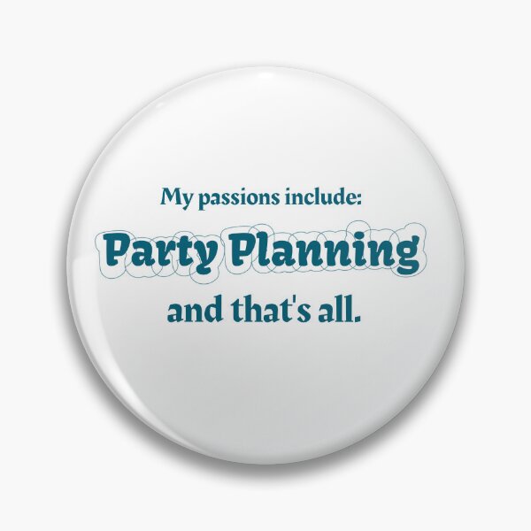 Item preview, Party Planning is my passion designed and sold by cooldesignsalot.